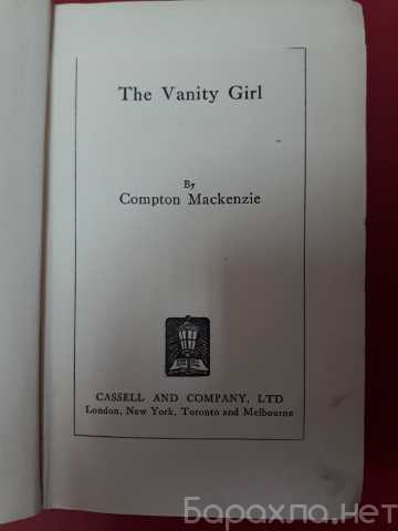 Продам: by Compton Mackenzie. The Vanity Girl