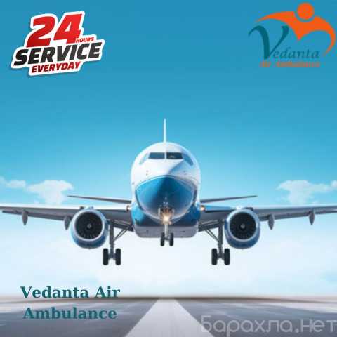 Предложение: Vedanta Air Ambulance Service in Bhopal