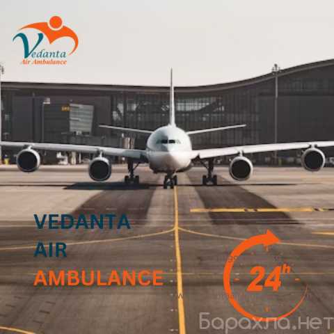 Предложение: Take Vedanta Air Ambulance in Bhopal