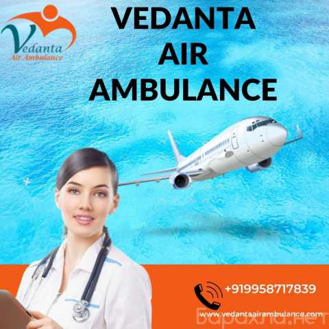 Предложение: Book Vedanta Air Ambulance in Guwahati