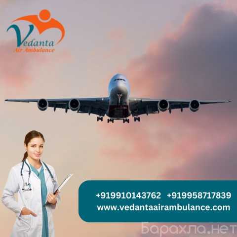 Предложение: Vedanta Air Ambulance in Delhi – Best