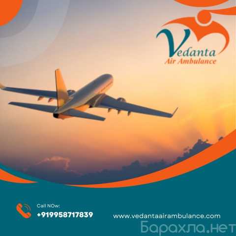 Предложение: Book Vedanta Air Ambulance from Kolkata