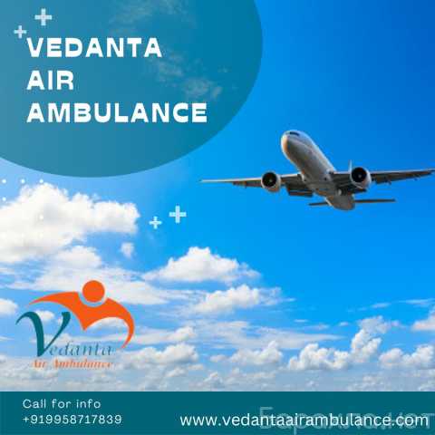 Предложение: Pick Vedanta Air Ambulance from Delhi