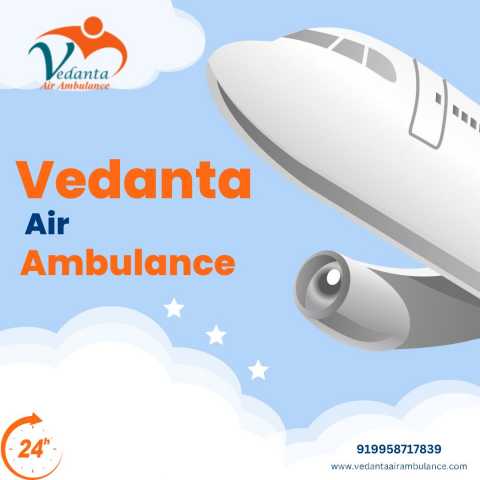 Предложение: Book Vedanta Air Ambulance Service in Na