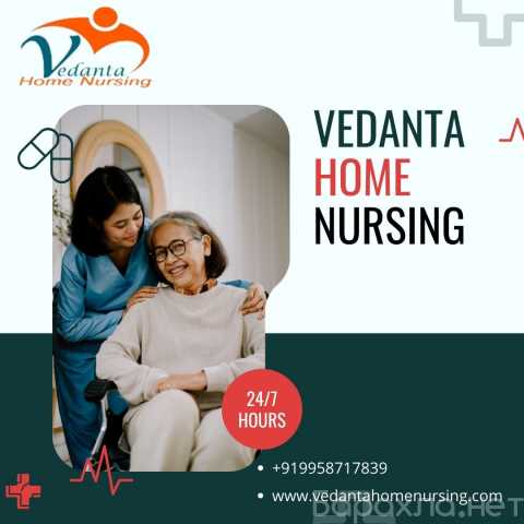 Предложение: Hire Vedanta Home Nursing Service in Sit