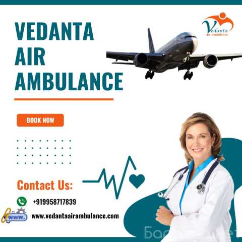 Предложение: Book Vedanta Air Ambulance in Guwahati