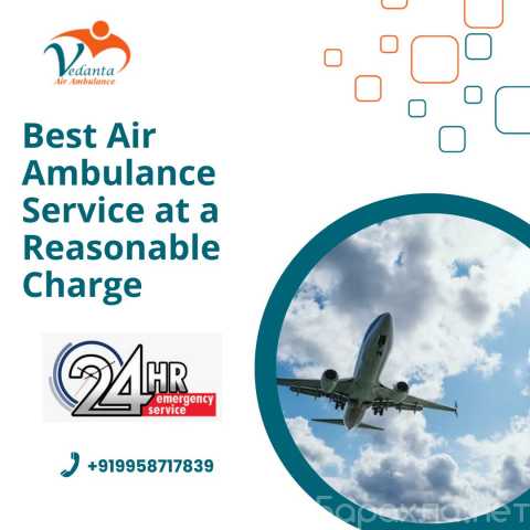 Предложение: Select Vedanta Air Ambulance in Kolkata