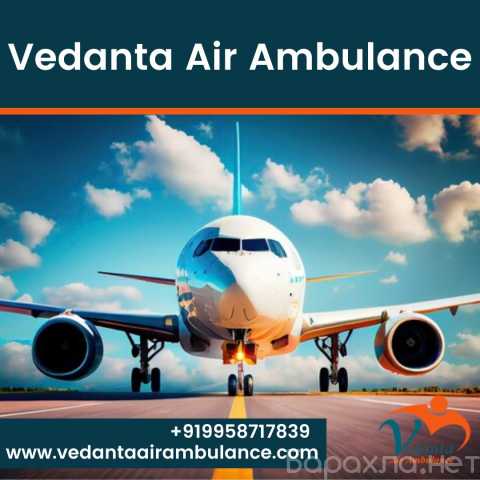 Предложение: Obtain Vedanta Air Ambulance in Delhi
