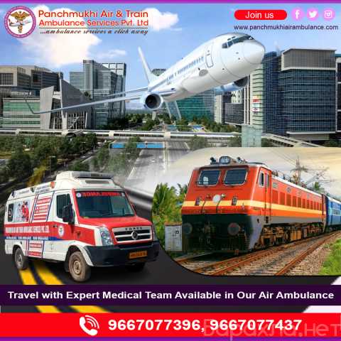 Предложение: Hire Top-class Panchmukhi Air Ambulance