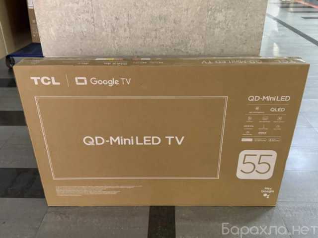 Продам: Телевизор TCL 55C6K (2025)